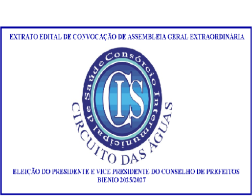 EDITAL DE CONVOCAÇÃO DE ASSEMBLEIA GERAL PARA ELEIÇÃO DO PRESIDENTE E VICE-PRESIDENTE DO CIS CIRCUITO DAS ÁGUAS PARA O MANDATO 2025/2027.